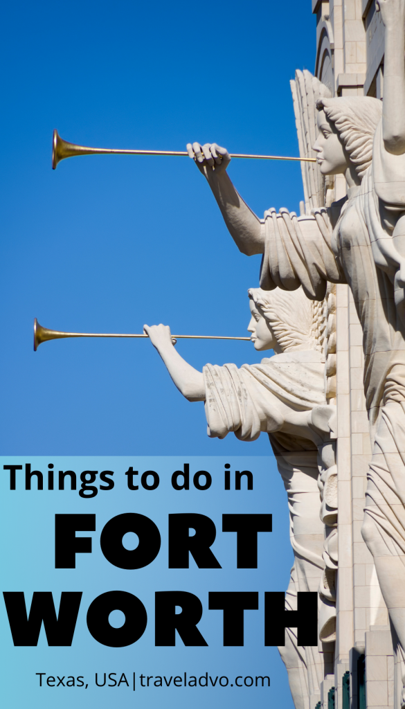 Things to do in Fort Worth Texas